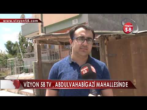 VİZYON 58 TV , ABDULVAHABİGAZİ MAHALLESİNDE