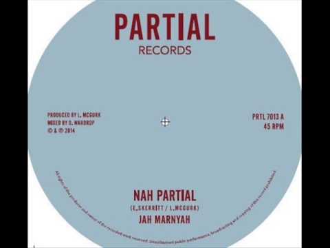 Jah Marnyah - Nah Partial / Inna Dis Ya Version - Partial 7" PRTL7013