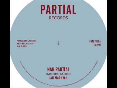 Jah Marnyah - Nah Partial / Inna Dis Ya Version - Partial 7