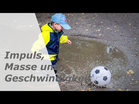 Impuls, Masse und Geschwindigkeit