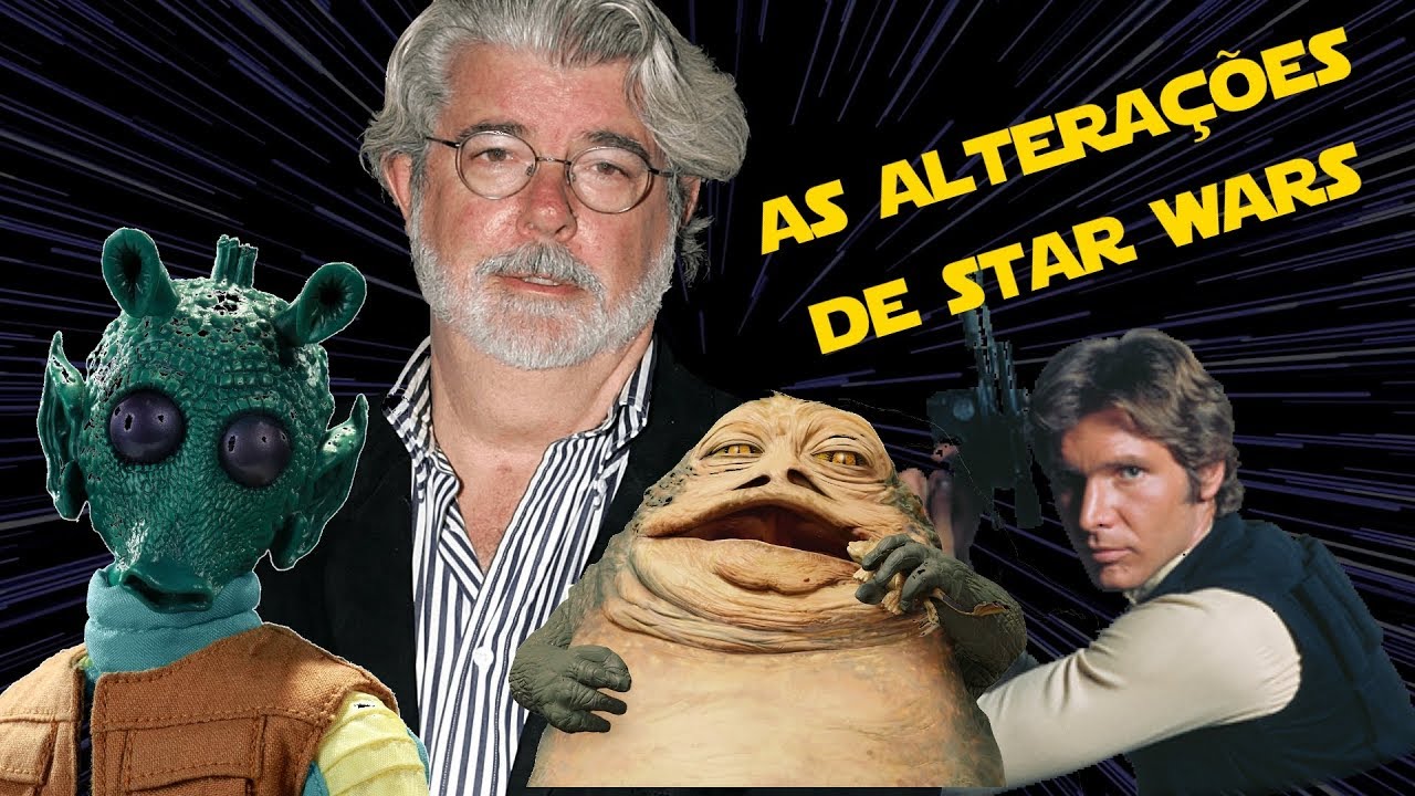 AS ALTERAÇÕES DE STAR WARS EPISÓDIO IV: UMA NOVA ESPERANÇA