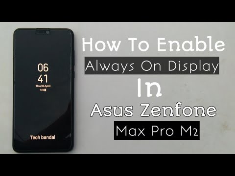 How To Enable Always On Display In Asus Zenfone Max Pro M2