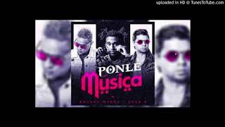 Ponle música - Bryant Myers Ft. Plan B