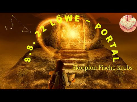 Löweportal 8.8.22. ♏♓♋Orakel für meine Wasserzeichen 🦁🌞Hochfrequente Energie 🦋  #Sternzeichen #Tarot