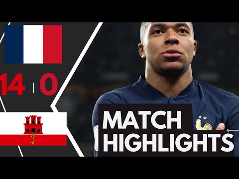 FRANCE vs GIBRALTAR 14 - 0 || MBAPPE HAT-TRICK 🔥🔥🔥 || Highlights and All goals