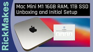 Mac Mini M1 16GB RAM, 1TB SSD Unboxing and Initial Setup