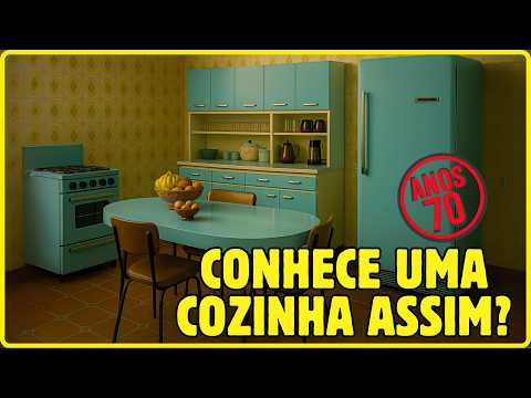 Entre na Cozinha, quarto e banheiro dos anos 70
