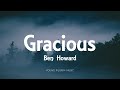 Ben Howard - Gracious (Lyrics) - Every Kingdom (2011)