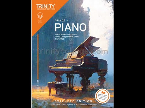 NEW Extended 2023 Trinity College London Piano Grade 4 (21 Pieces plus Exercises)