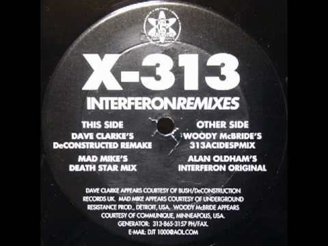 X-313 - Interferon (Woody McBride's 313acidesp Mix)