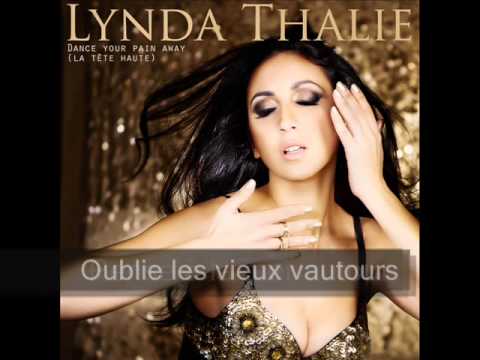 Lynda Thalie - Dance your pain away, La tête haute