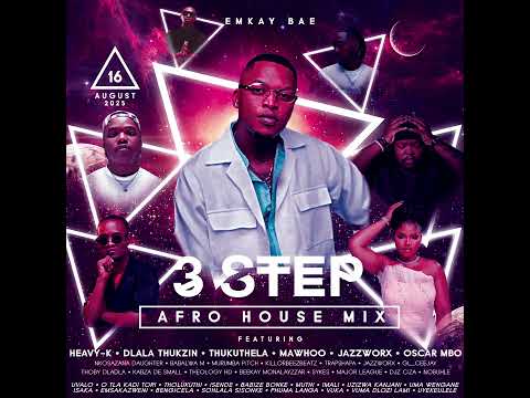 🔥 3-Step Mix 2025(NEW) | Heavy-K | Dlala Thukzin | Thukuthela | Jazzworx | High-Energy Dance Set