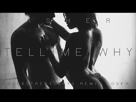 Asher - Tell Me Why (Online Video)