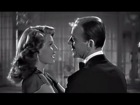 Fred Astaire & Rita Hayworth "Ты никогда не была восхитительнее" - Первый танец