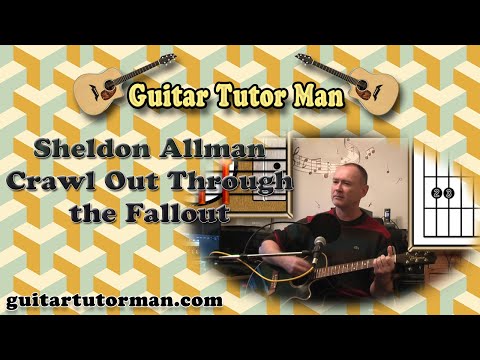 Crawl Out Through The Fallout - Sheldon Allman (Fallout 4) (detune 1 fret - easy-ish)