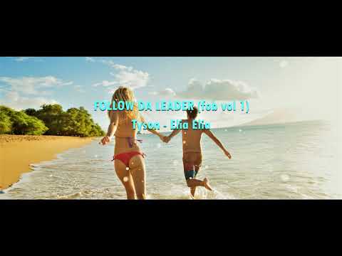 Tyson (Elia Elia) - FOLLOW DA LEADER (REMIX) - Cook Islands Music