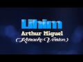 LIHIM - Arthur Miguel (CoversPH KARAOKE VERSION)