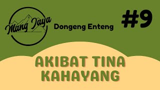 Download lagu Dongeng Sunda - Akibat Tina Kahayang, Bagian 9, Dongeng Enteng Mang Jaya @MangJaya mp3 Download lagu Dongeng Sunda - Akibat Tina Kahayang, Bagian 9, Dongeng Enteng Mang Jaya @MangJaya mp3