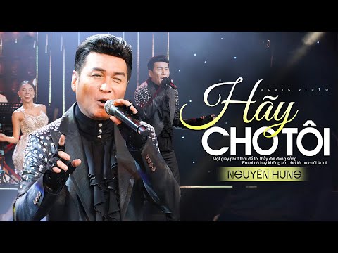Hãy Cho Tôi - Nguyễn Hưng | Bản Nhạc Càng Nghe Càng Yêu Đời | Tết Vạn Lộc 2024