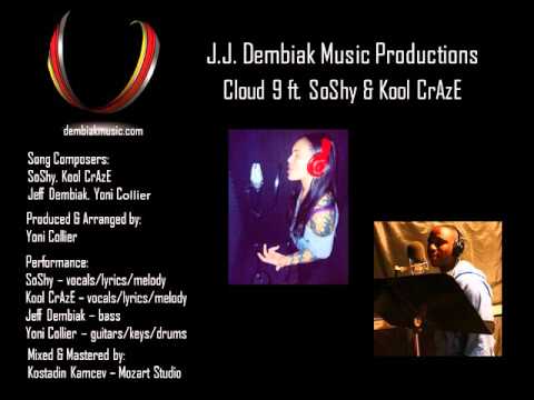 J.J. Dembiak Music Productions  - Cloud 9 ft. SoShy & Kool CrAzE