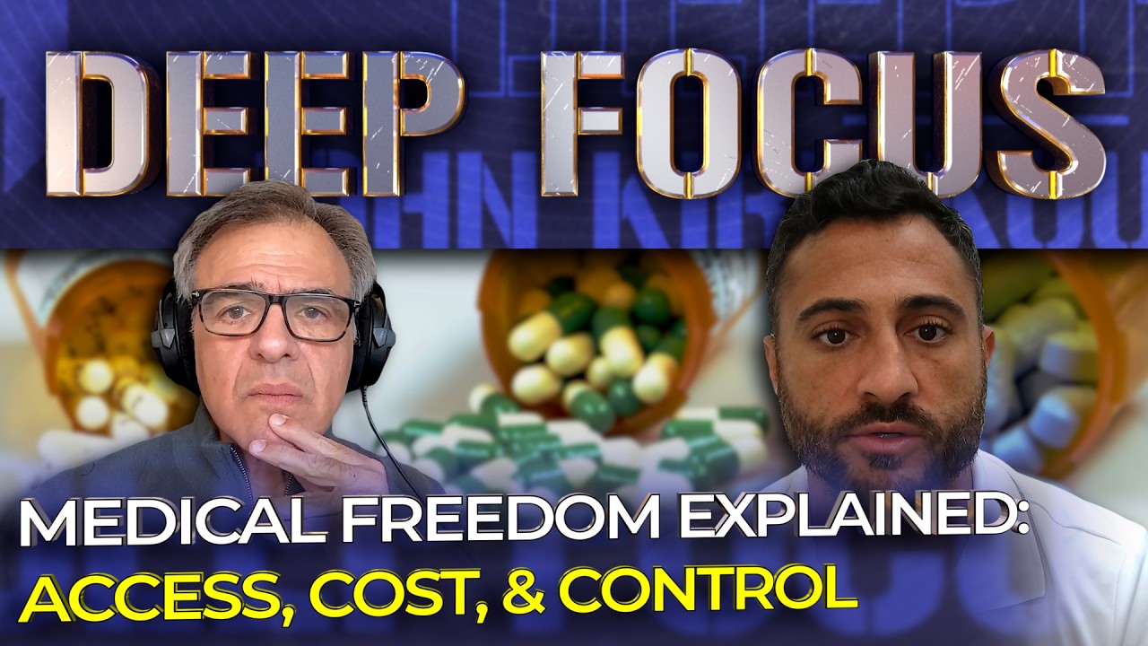 Medical Freedom Explained: Access, Cost, & Control with Michael Kuenzler | DEEP FOCUS with JK