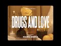 Holding Absence Drugs And Love OFFICIAL LYRIC VIDEO