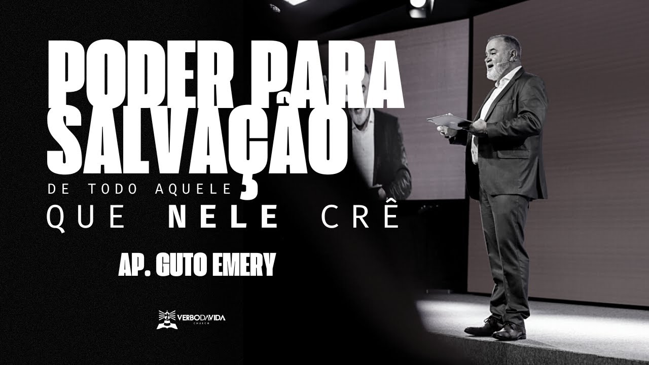 Poder para a salvação | Ap. Guto Emery