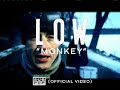 Low - Monkey (Official Video)