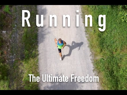 Running - The Ultimate Freedom