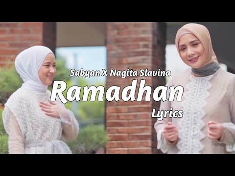 Sabyan X Nagita Slavina - Ramadan Lirik