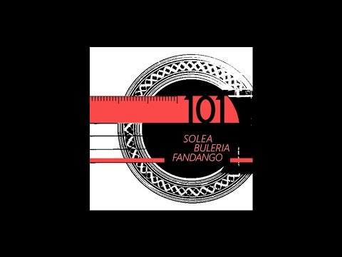 Compas 101 - Solea - Buleria - Fandango