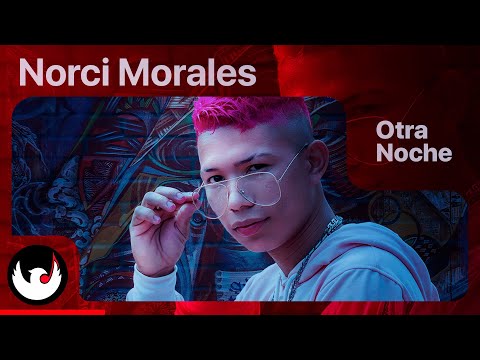 Norci Morales & Stidlmusic - Otra Noche ???? (Official Video Lyric)