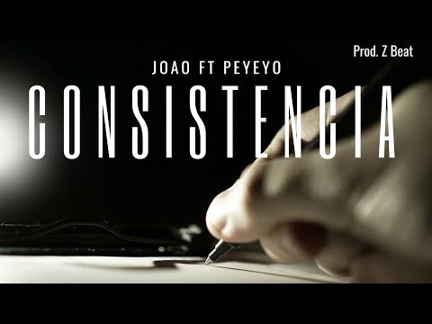 Consistencia - Joao ft Peyeyo