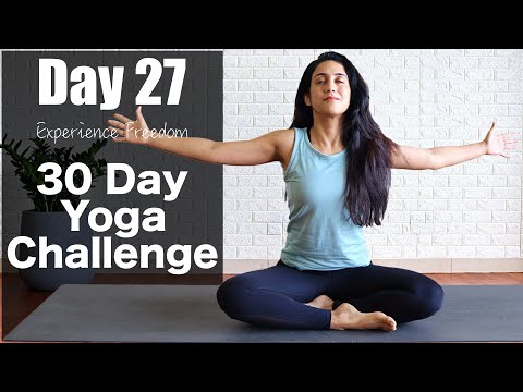 Day 27 - Experience Freedom | 30 Day Yoga Challenge | Acceptance Series | Yogbela