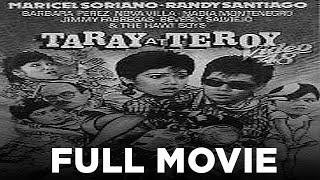 TARAY AT TEROY: Maricel Soriano & Randy Santiago | Full Movie