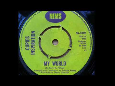 Cupid's Inspiration - My World 1968