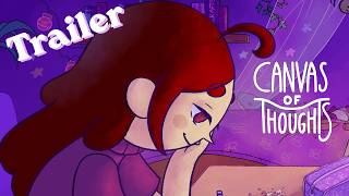 Canvas of Thoughts narrative trailer teaser