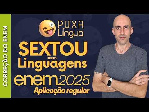 Sextou com Linguagens ▷ Correção completa de Linguagens do Enem 2025 (Apl. Regular)