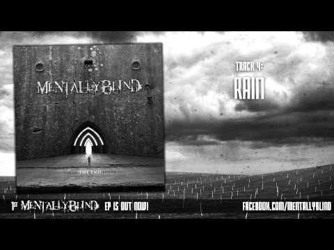 Mentally Blind - Rain