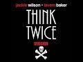 Think Twice Version X JACKIE WILSON & LAVERN BAKER Video Steven Bogarat