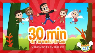 Coletânea Turminha do Céu - 30 minutos #videoinfantil