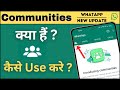 WhatsApp Community Features | WhatsApp Introducing Communities | WhatsApp New Update 2022