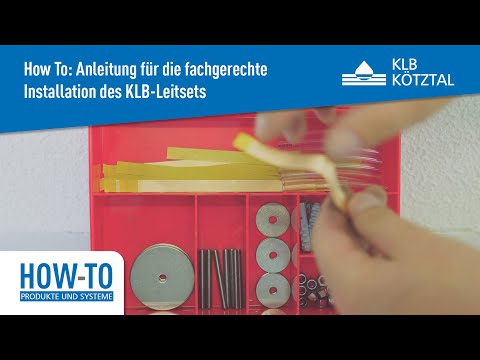 HOW-TO: Eine Anleitung zur fachgerechten Installation und Anbringung des KLB-Leitsets – KLB Kötztal