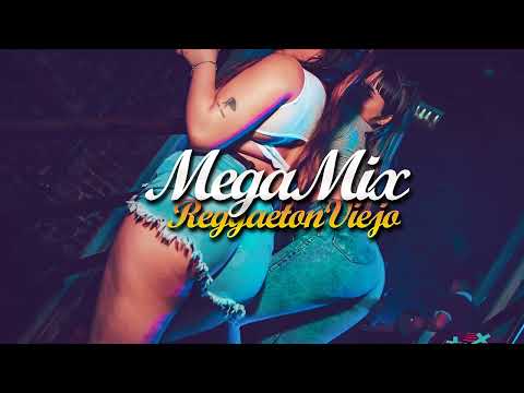 Las 30 MEJORES CANCIONES DE REGGAETON OLD SCHOOL | La vieja escuela | SELECCIÓN