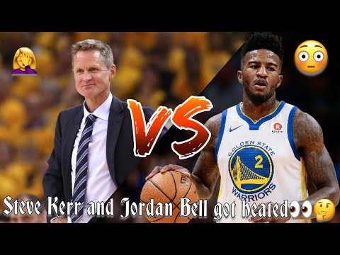 Jordan Bell & Steve Kerr went at it! Does Bell want more playing time?
