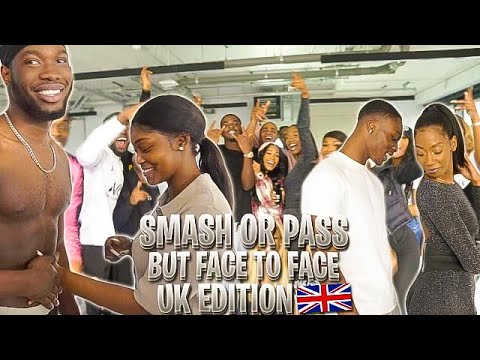 SMASH OR PASS BUT FACE TO FACE UK EDITION!!! *ruthless version*