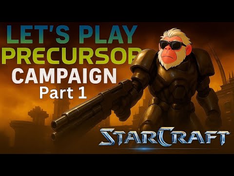 StarCraft | Loomings (Precursor Campaign) – Part 1