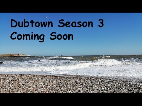 Dubtown Channel Update - Lifes a Beach