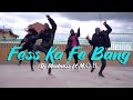 FESS KA FE BANG MOB X DJ Madness Official Dance Video Dance Republic Africa