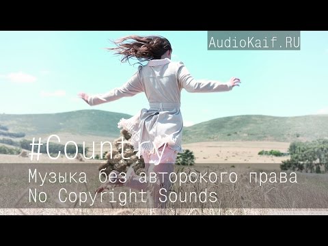 No Copyright Sounds / Watchers And Doers / Country / music Youtube video